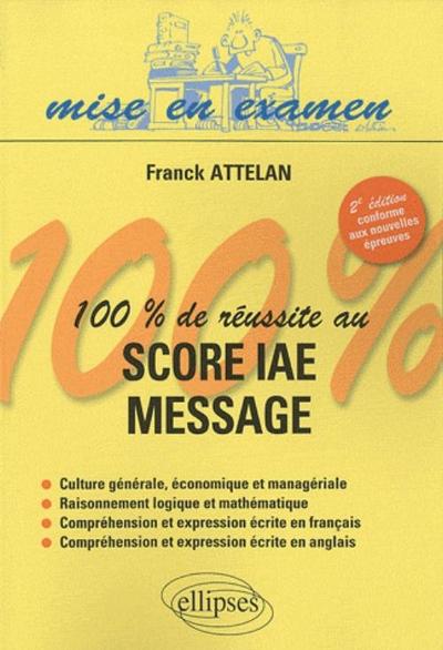 100% DE REUSSITE AU SCORE IAE MESSAGE CULTURE GENERALE ECONOMIQUE & MANAGERIALE