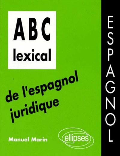 ABC LEXICAL DE L´ESPAGNOL JURIDIQUE