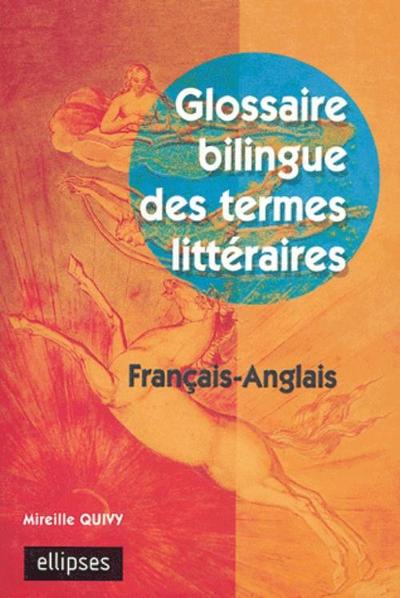 GLOSSAIRE BILINGUE DES TERMES LITTERAIRES FRANCAIS-ANGLAIS