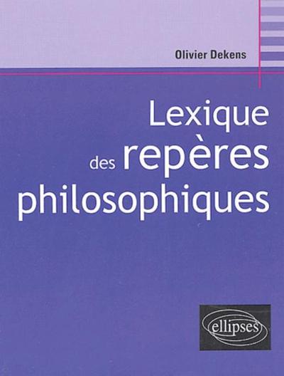 LEXIQUE DES REPERES PHILOSOPHIQUES