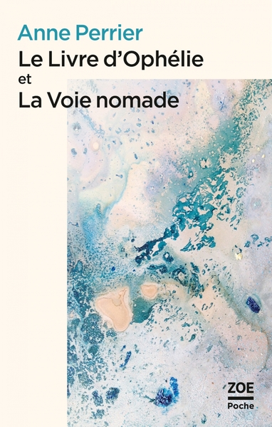 LIVRE D´OPHELIE ET LA VOIE NOMADE