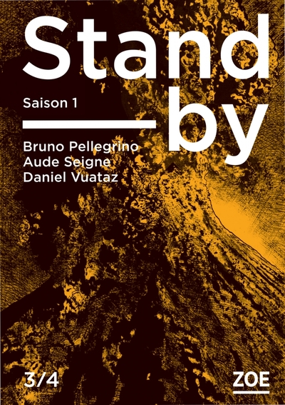 STAND-BY - SAISON 1, EPISODE 3