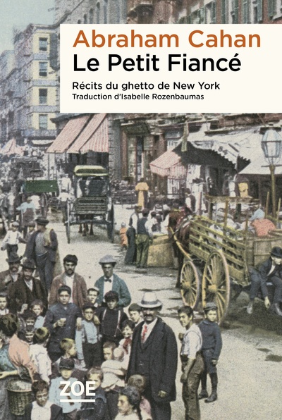 PETIT FIANCE - RECITS DU GHETTO DE NEW YORK