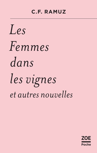 FEMMES DANS LES VIGNES - ET AUTRES NOUVELLES