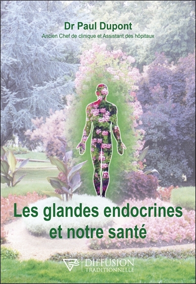 GLANDES ENDOCRINES ET NOTRE SANTE