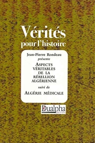 ASPECTS VERITABLES DE LA REBELLION ALGERIENNE