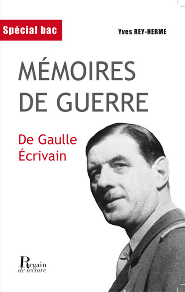 MEMOIRES DE GUERRE DE GAULLE ECRIVAIN