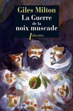 GUERRE DE LA NOIX MUSCADE