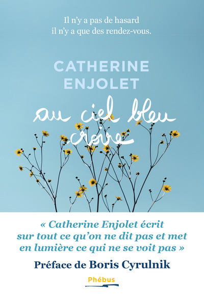 AU CIEL BLEU CROIRE - IL N´Y A PAS DE HASARD, IL N´Y A QUE DES RENDEZ-VOUS