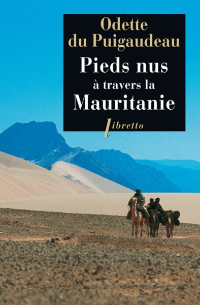 PIEDS NUS A TRAVERS LA MAURITANIE