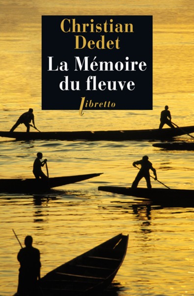 MEMOIRE DU FLEUVE