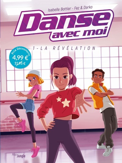 DANSE AVEC MOI T.1 - LA REVELATION - OP PETIT PRIX 2024 - TOME 1