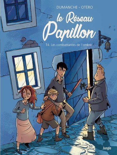 RESEAU PAPILLON - TOME 4 LES COMBATTANTES DE L´OMBRE