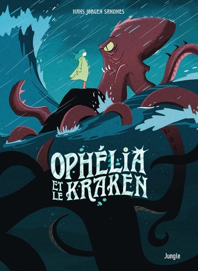 OPHELIA ET LES ABYSSES - TOME 2 OPHELIA ET LE KRAKEN