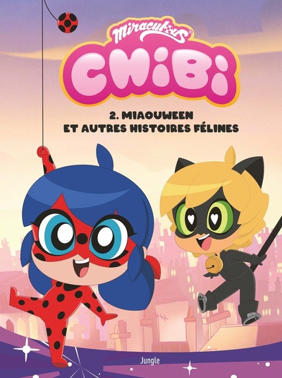 CHIBI MIRACULOUS - TOME 2 - VOL02