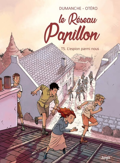 RESEAU PAPILLON - TOME 5 L´ESPION PARMI NOUS - VOL05