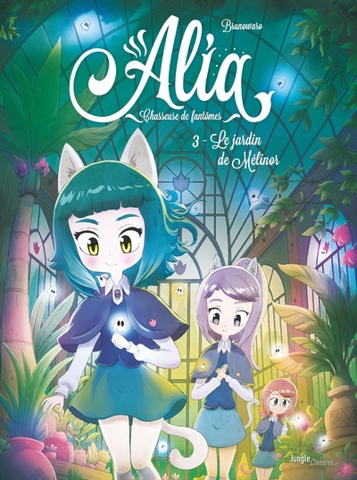 ALIA - TOME 3 LE JARDIN DE MELINOR