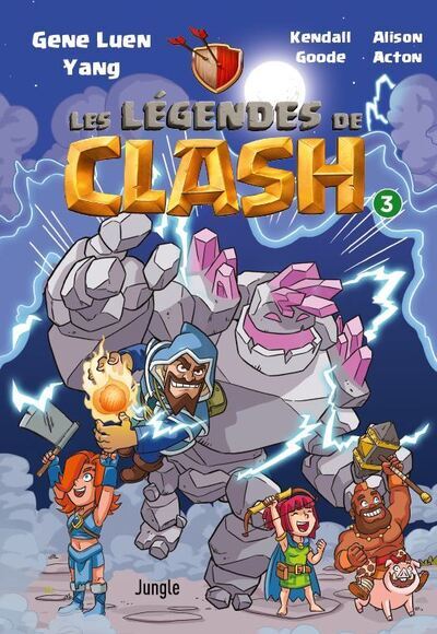 LEGENDES DE CLASH - TOME 3