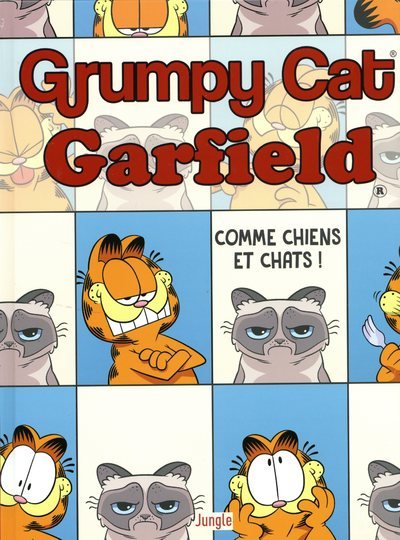 GRUMPY CAT GARFIELD T1 COMME CHIENS ET CHATS