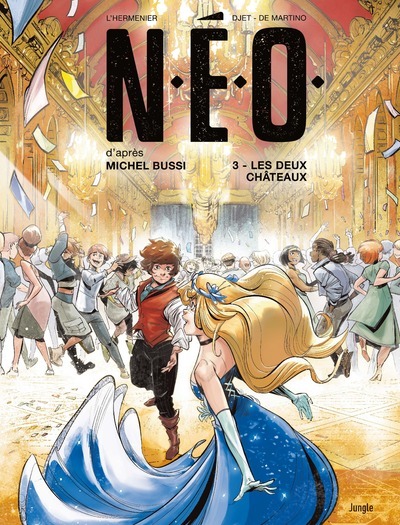 N.E.O. - TOME 3 LES DEUX CHATEAUX