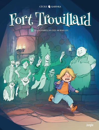 FORT TROUILLARD - TOME 1 LE CHAMBELLAN DES MURAILLES - VOL01