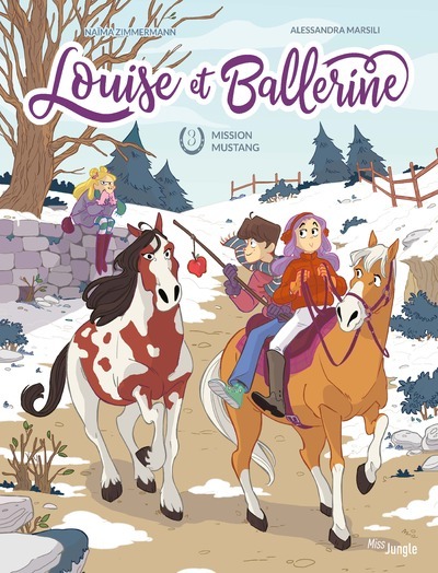 LOUISE ET BALLERINE - TOME 3