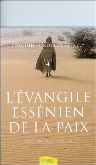 EVANGILE ESSENIEN DE LA PAIX (L') LIVRE 4