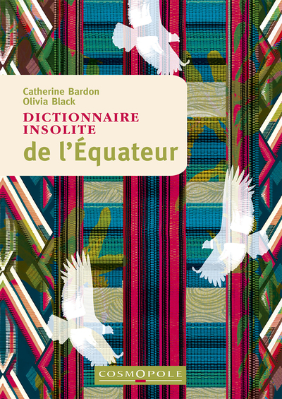 DICTIONNAIRE INSOLITE DE L´EQUATEUR