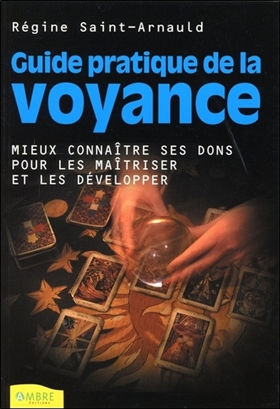 GUIDE PRATIQUE DE LA VOYANCE