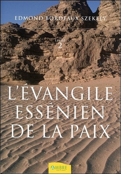 EVANGILE ESSENIEN DE LA PAIX T2 (L´)