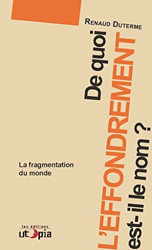 DE QUOI L´EFFONDREMENT EST-IL LE NOM ?