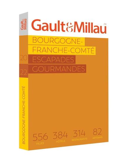 BOURGOGNE FRANCHE COMTE - ESCAPADES GOURMANDES