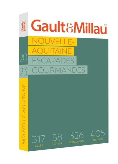 NOUVELLE AQUITAINE 2023 - ESCAPADES GOURMANDES