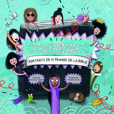 PORTRAITS DE TREIZE FEMMES DE LA BIBLE
