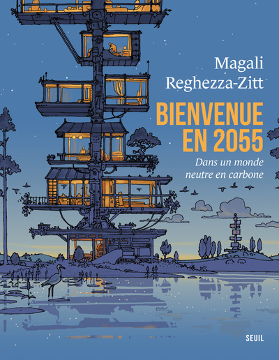 BIENVENUE EN 2055 - DANS UN MONDE NEUTRE EN CARBONE