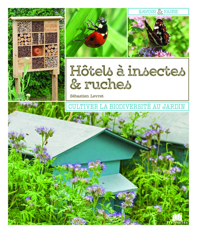 HOTELS A INSECTES ET RUCHES