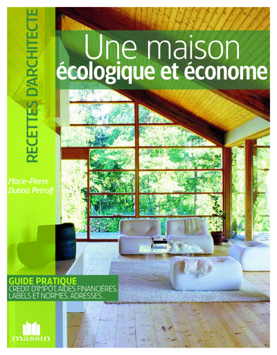 MAISON ECOLOGIQUE ET ECONOME (UNE)