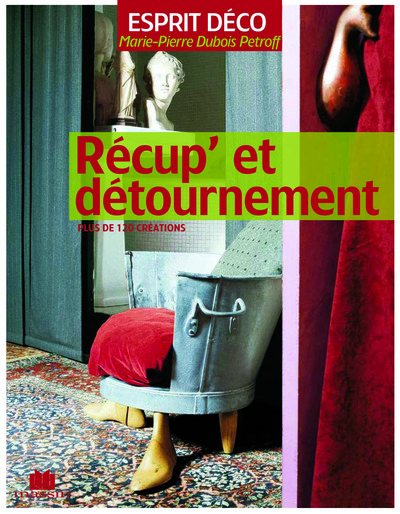 RECUP ET DETOURNEMENT