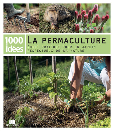 PERMACULTURE / 1000 IDEES