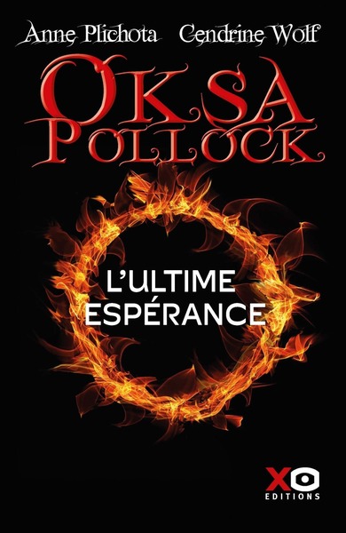 OKSA POLLOCK - L´ULTIME ESPERANCE - LA FIN TANT ATTENDUE DE LA SAGA OKSA POLLOCK