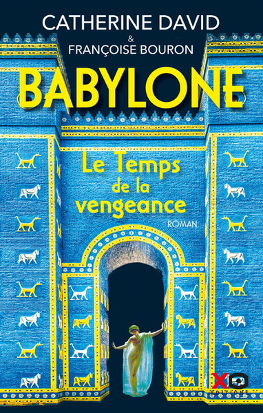 BABYLONE - TOME 2 LE TEMPS DE LA VENGEANCE - VOL02