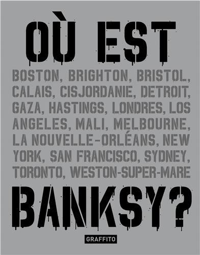 OU EST BANKSY ? /FRANCAIS