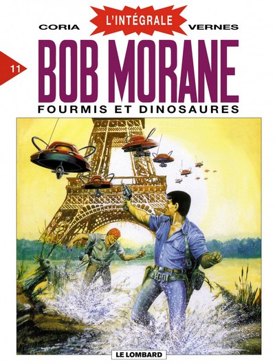BOB MORANE (L'INTEGRALE) T11 INTEGRALE BOB MORANE T11 - FOURMIS ET DINOSAURES