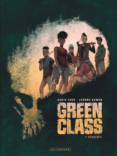 GREEN CLASS - TOME 1 - PANDEMIE