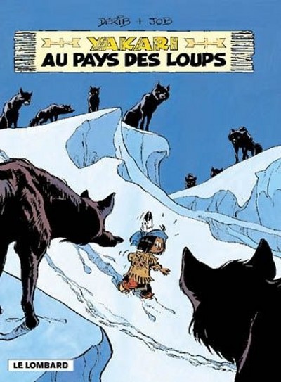 YAKARI T8 YAKARI AU PAYS DES LOUPS