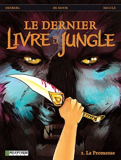 DERNIER LIVRE DE LA JUNGLE T2 PROMESSE (LA)