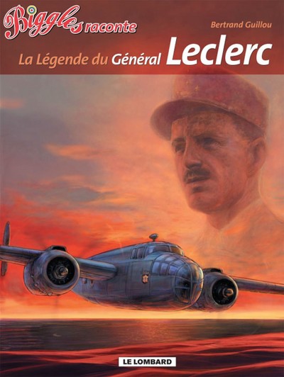 LEGENDE DU GENERAL LECLERC