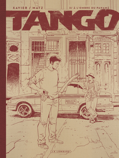 TANGO - TOME 3 - A L´OMBRE DU PANAMA (EDITION NB)