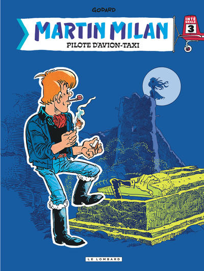 MARTIN MILAN INTEGRALE - INTEGRALE MARTIN MILAN - TOME 3