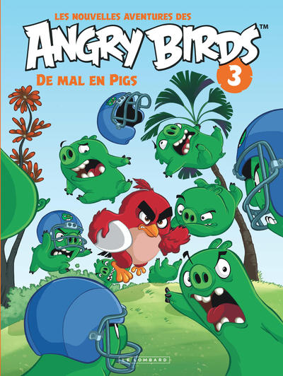 NOUVELLES AVENTURES ANGRY BIRD T3 DE MAL EN PIGS